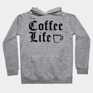 Coffee Life Hoodie